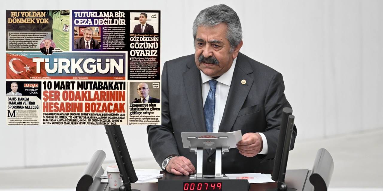 MHP’li Türkgün gazetesi Feti Yıldız’ın gündem olan ‘tutuklama’ çıkışını manşete çekti