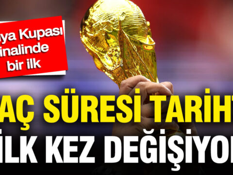 Dunya kupasi finalinde bir ilk mac suresi tarihte ilk kez degisiyor gqC2etD3